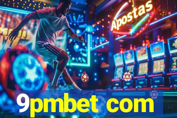 9pmbet com